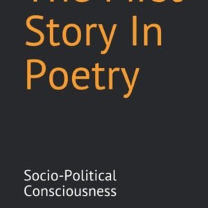 The First Story In Poetry: Socio-Political Consciousness (book)